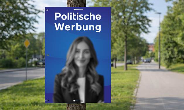 Politische Plakatwerbung: Was ist erlaubt?