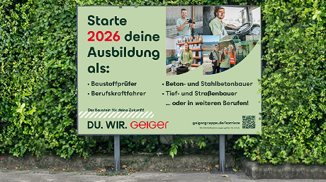 Geiger Gruppe – Plakatwerbung macht Karrierechancen und Baukompetenz sichtbar
